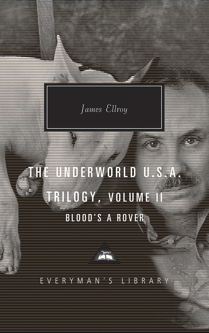 Blood'S A Rover: Underworld U.S.A. Trilogy Vol. 2 (Everyman'S Library Classics)/Product Detail/Crime & Mystery Fiction
