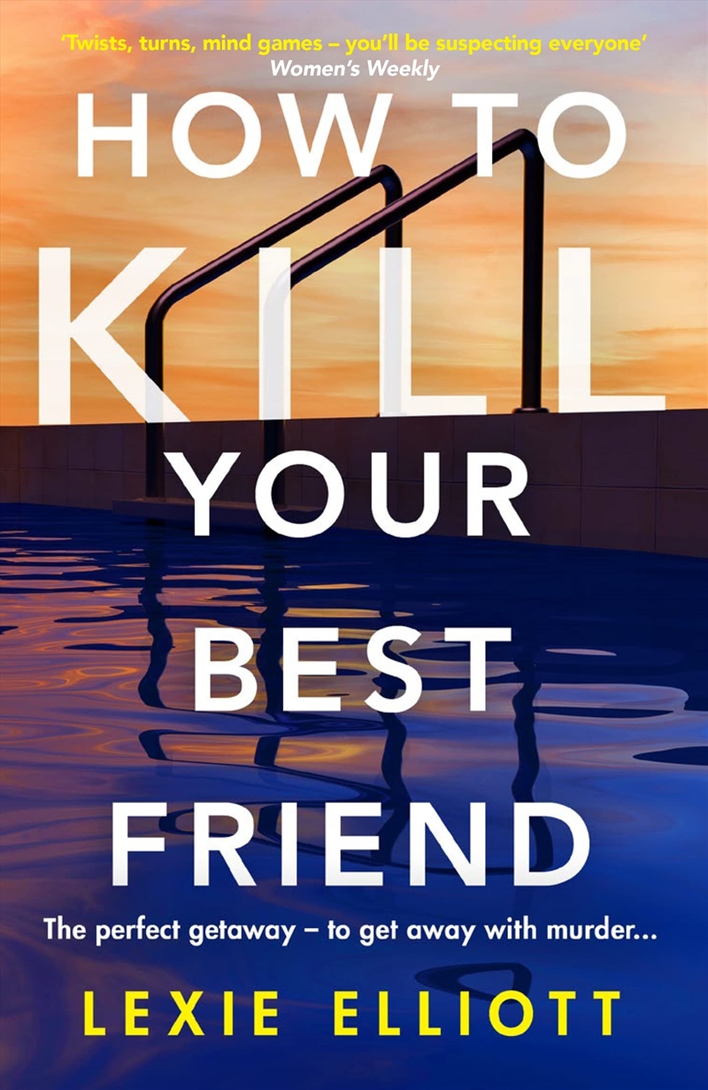 How To Kill Your Best Friend/Product Detail/Crime & Mystery Fiction