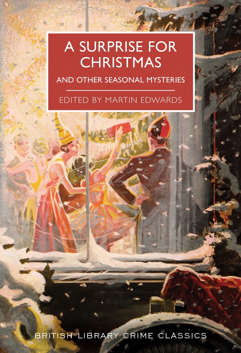 A Surprise For Christmas: And Other Seasonal Mysteries (British Library Crime Classics)/Product Detail/Crime & Mystery Fiction