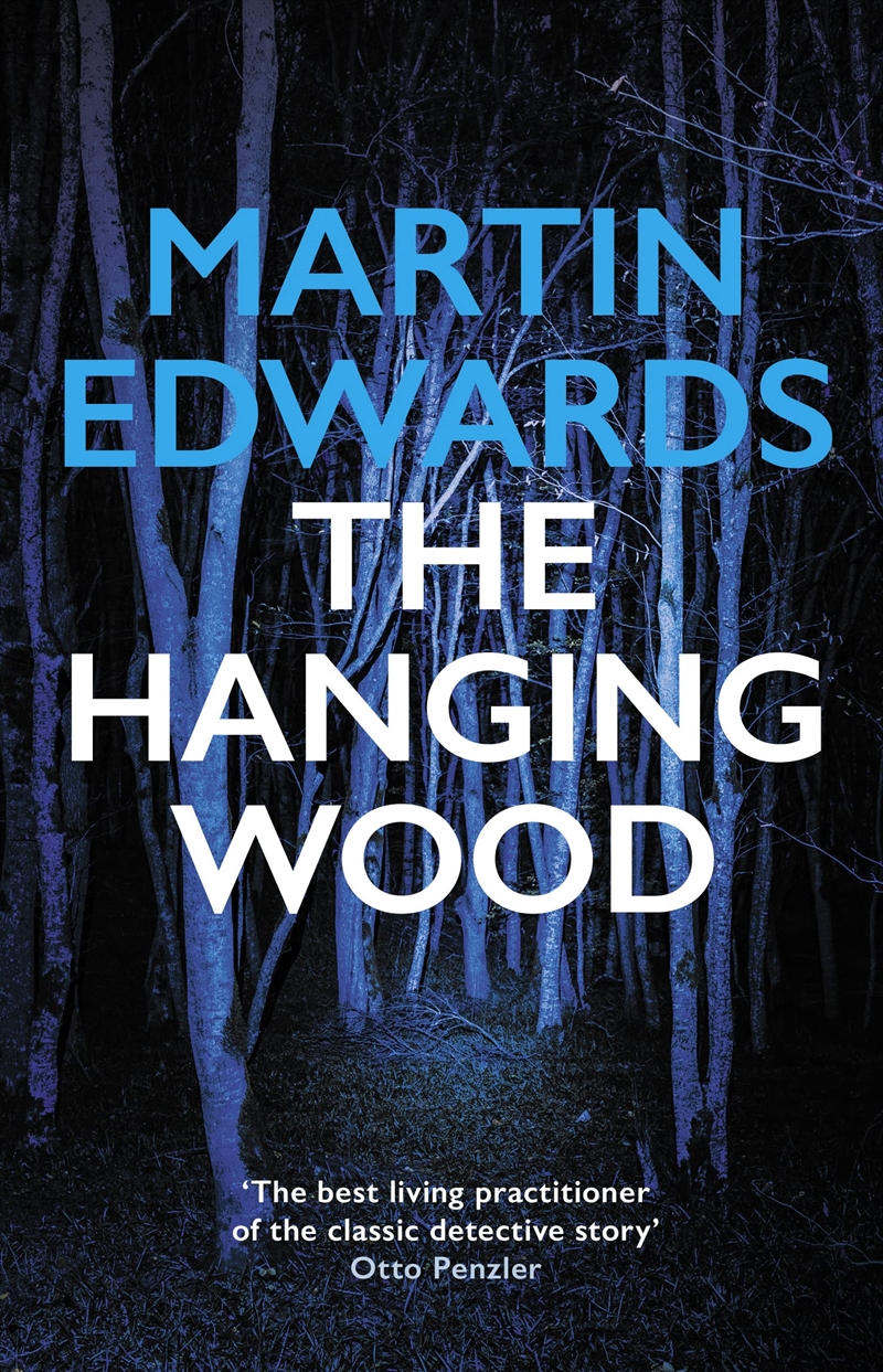 The Hanging Wood. Martin Edwards/Product Detail/Crime & Mystery Fiction
