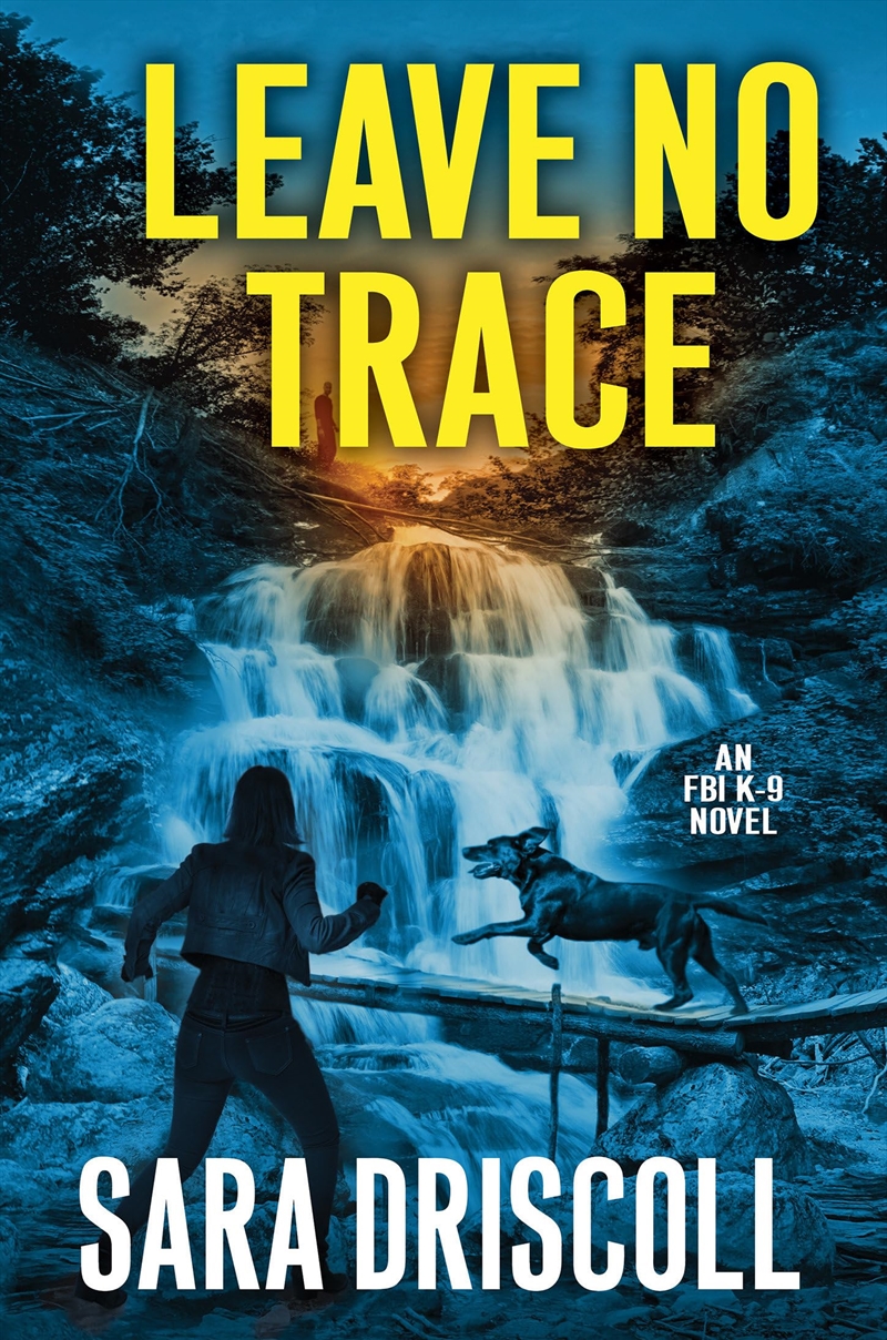 Leave No Trace (An F.B.I. K-9 Novel)/Product Detail/Crime & Mystery Fiction
