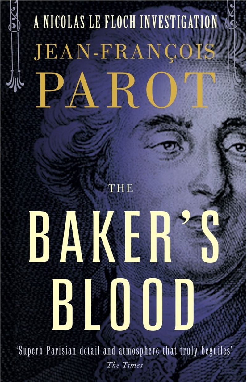Baker’S Blood: Nicolas Le Floch Investigation #6/Product Detail/Crime & Mystery Fiction