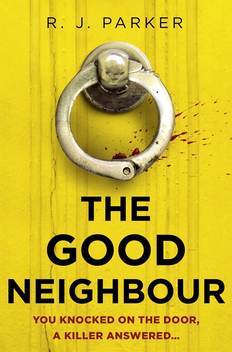 The Good Neighbour: An Absolutely Gripping 2021 Crime Thriller Perfect For Fans Of The Perfect Coupl/Product Detail/Crime & Mystery Fiction