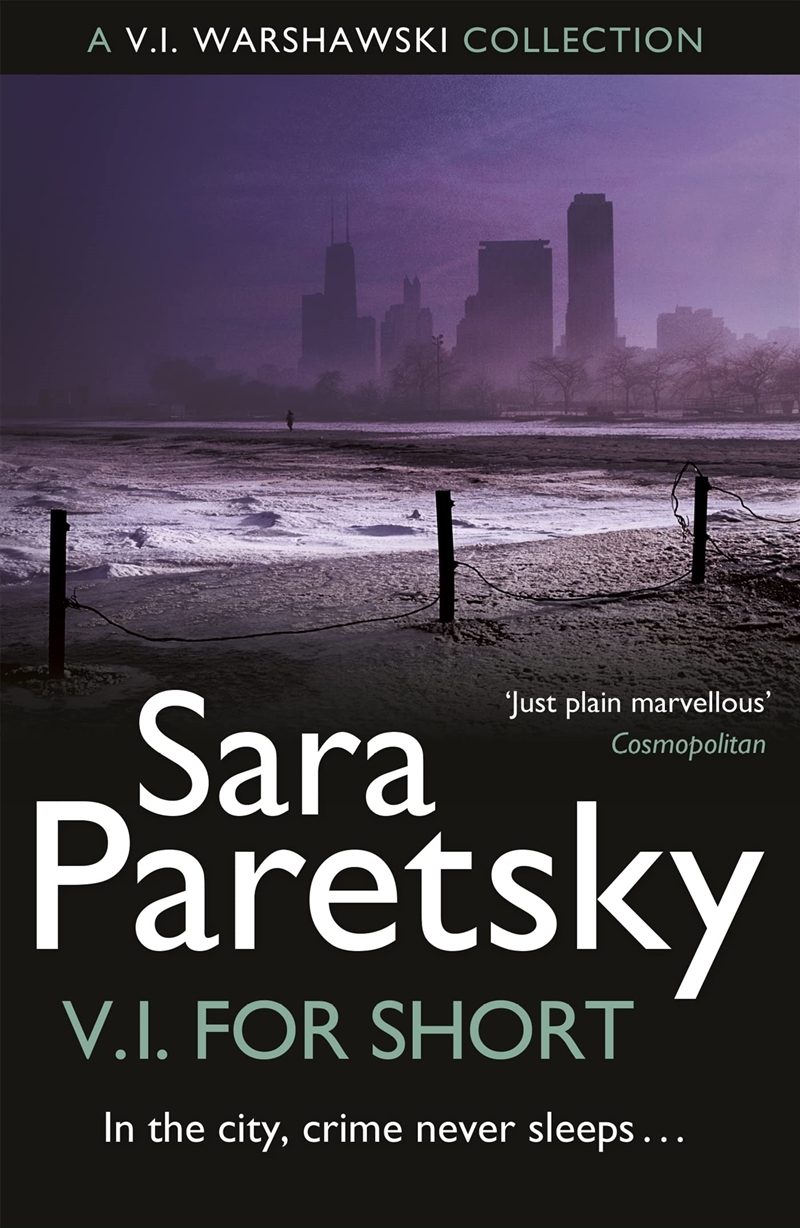 V.I. For Short: A Collection Of V.I. Warshawski Stories/Product Detail/Crime & Mystery Fiction