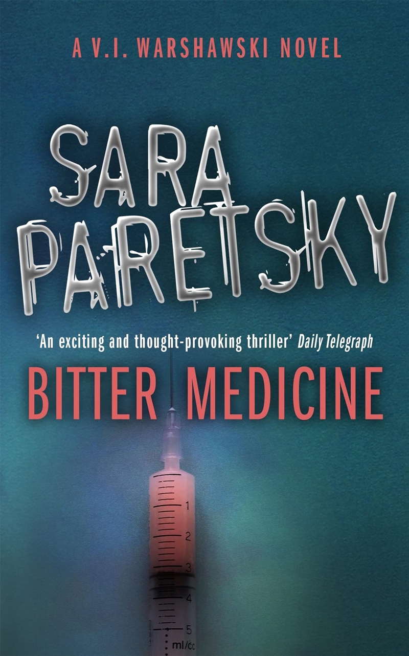 Bitter Medicine: V.I. Warshawski 4/Product Detail/Crime & Mystery Fiction