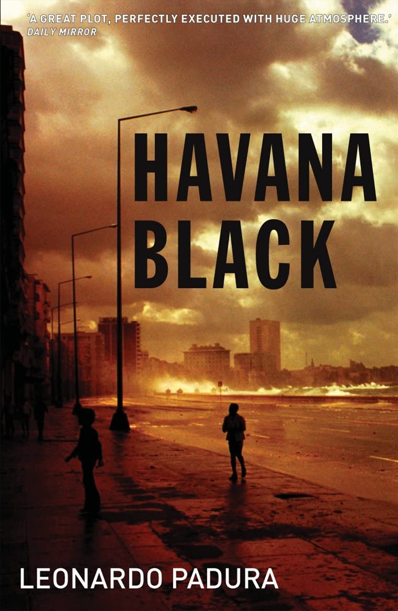 Havana Black: A Lieutenant Mario Conde Mystery (Mario Conde Investigates)/Product Detail/Crime & Mystery Fiction