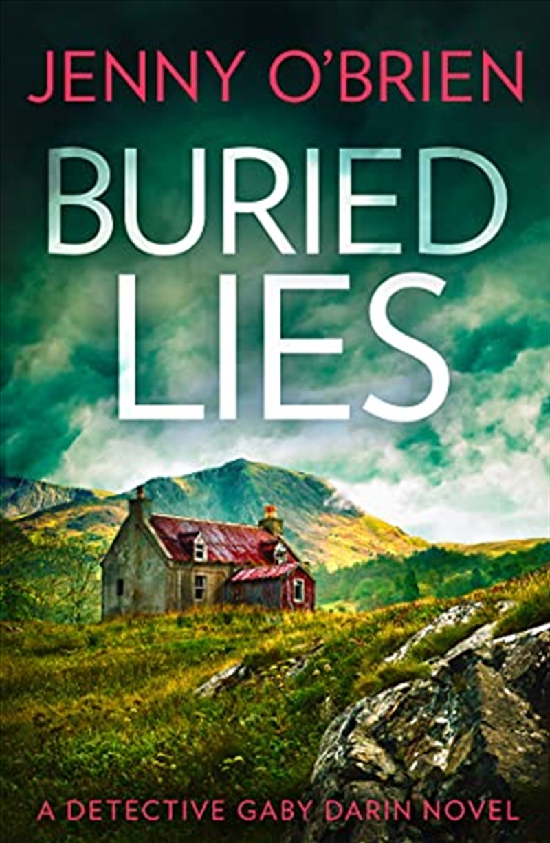 Buried Lies: One Of The Most Gripping Detective Crime Thrillers Of 2021!: Book 5 (Detective Gaby Dar/Product Detail/Crime & Mystery Fiction