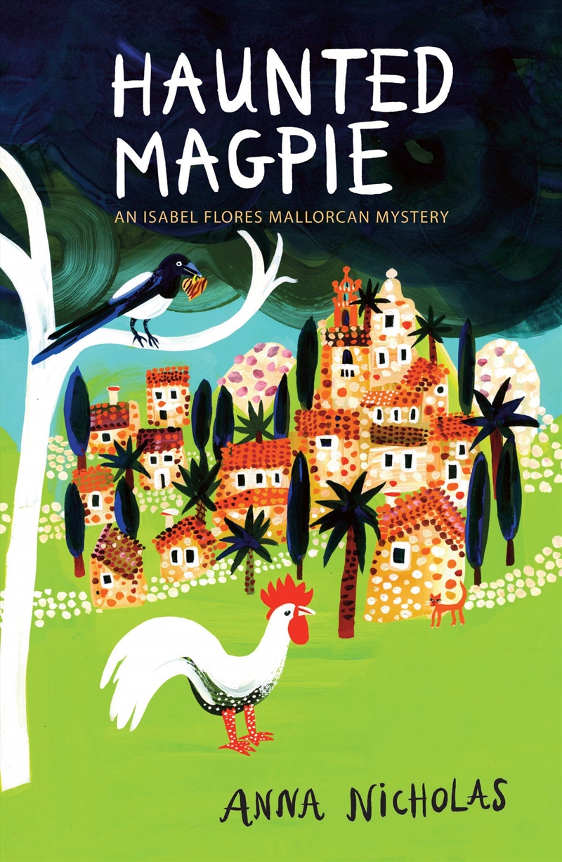 Haunted Magpie: An Isabel Flores Mallorcan Mystery/Product Detail/Crime & Mystery Fiction