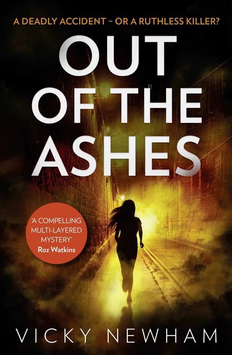 Out Of The Ashes: A Di Maya Rahman Novel/Product Detail/Crime & Mystery Fiction