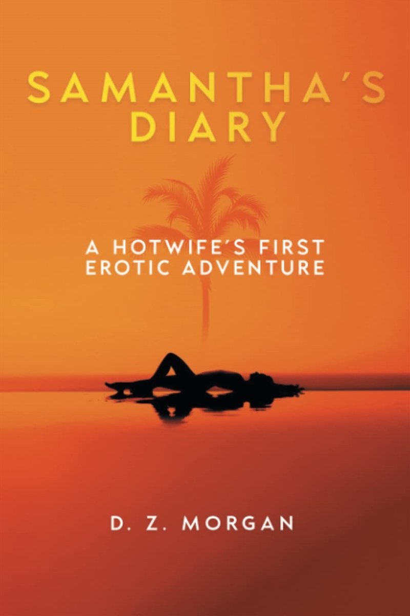 Samantha'S Diary: A Hotwife'S First Erotic Adventure/Product Detail/Erotic Fiction