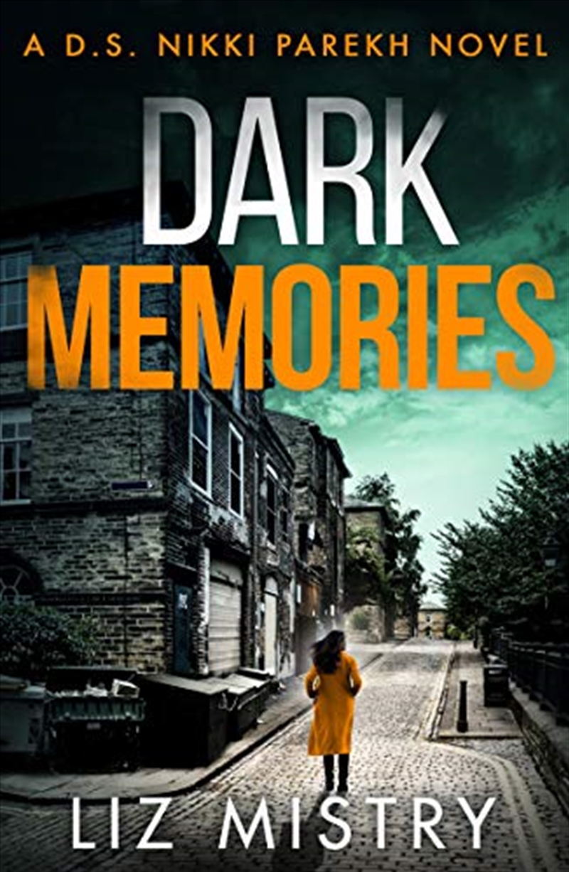 Dark Memories: An Addictive And Nail-Biting Crime Thriller Packed With Suspense: Book 3 (Detective N/Product Detail/Crime & Mystery Fiction
