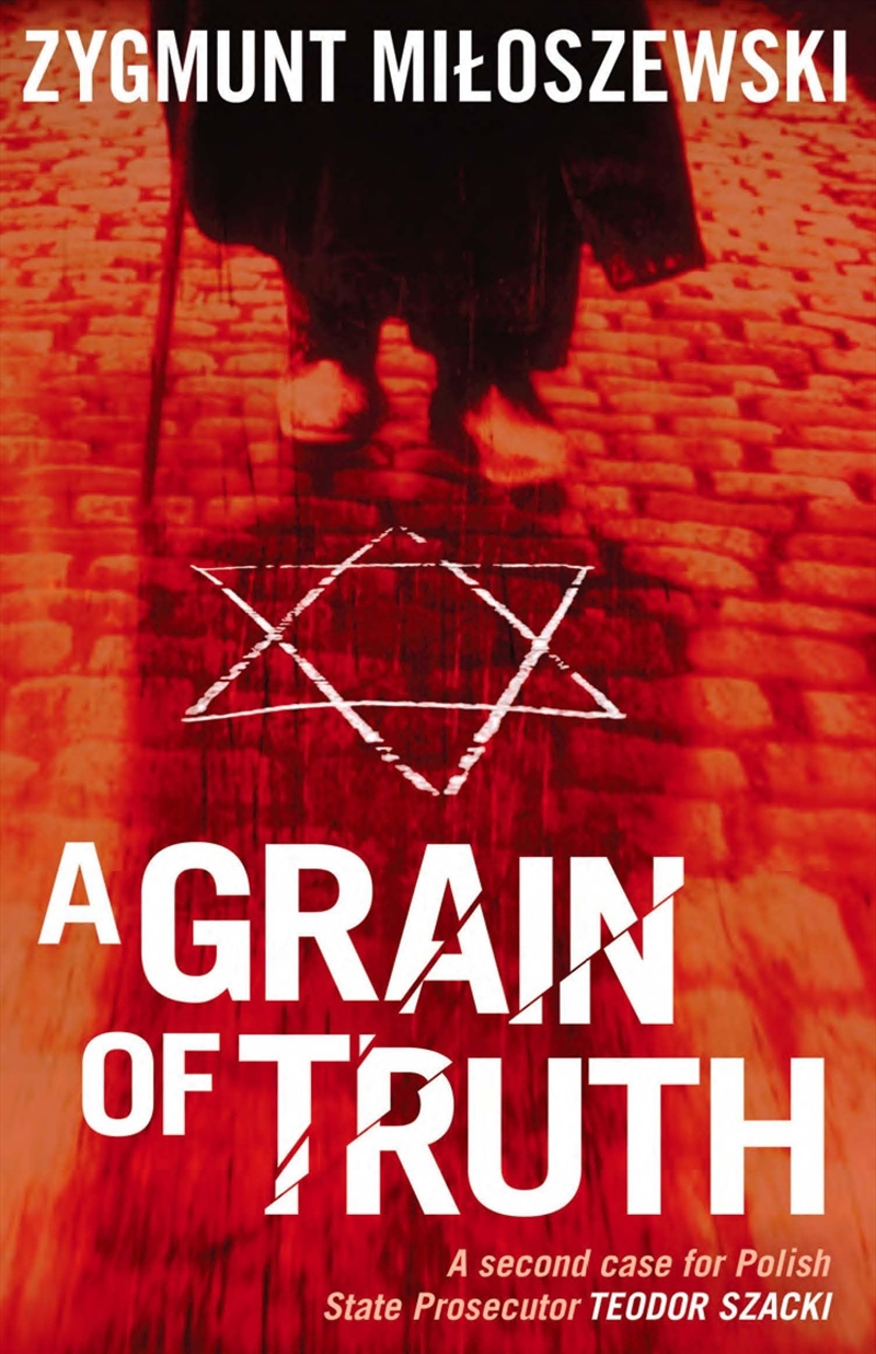 A Grain Of Truth (Polish State Prosecutor Szacki Investigates)/Product Detail/Crime & Mystery Fiction
