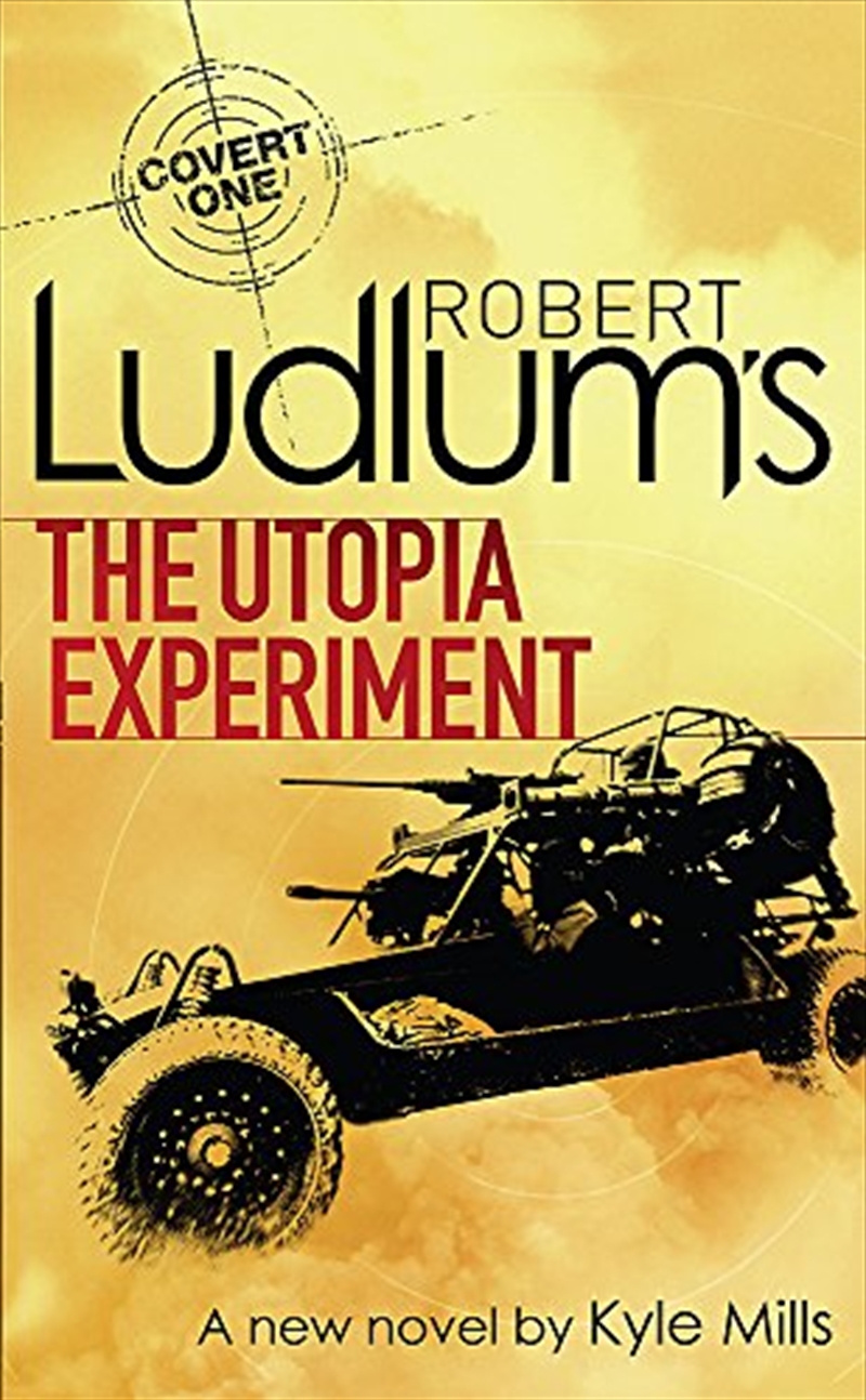 Robert Ludlum'S The Utopia Experiment (Covert One Novel 9)/Product Detail/Crime & Mystery Fiction