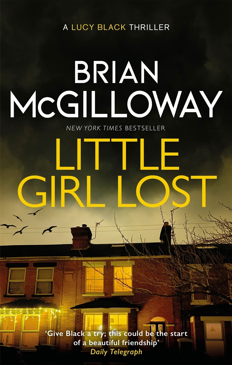 Little Girl Lost: An Addictive Crime Thriller Set In Northern Ireland (Ds Lucy Black)/Product Detail/Crime & Mystery Fiction