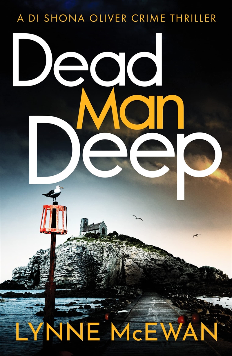 Dead Man Deep (Detective Shona Oliver Book 2)/Product Detail/Crime & Mystery Fiction