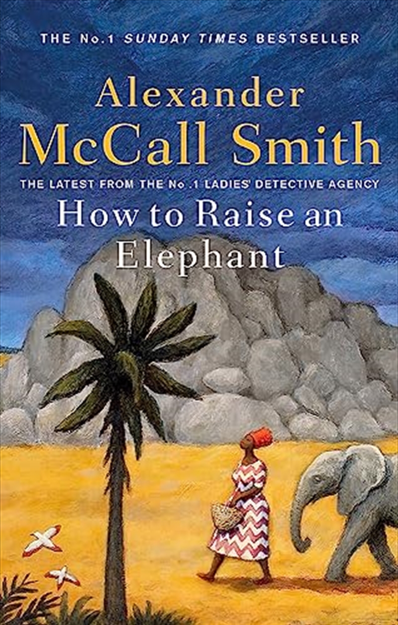 How to Raise an Elephant (No. 1 Ladies' Detective Agency)/Product Detail/Crime & Mystery Fiction
