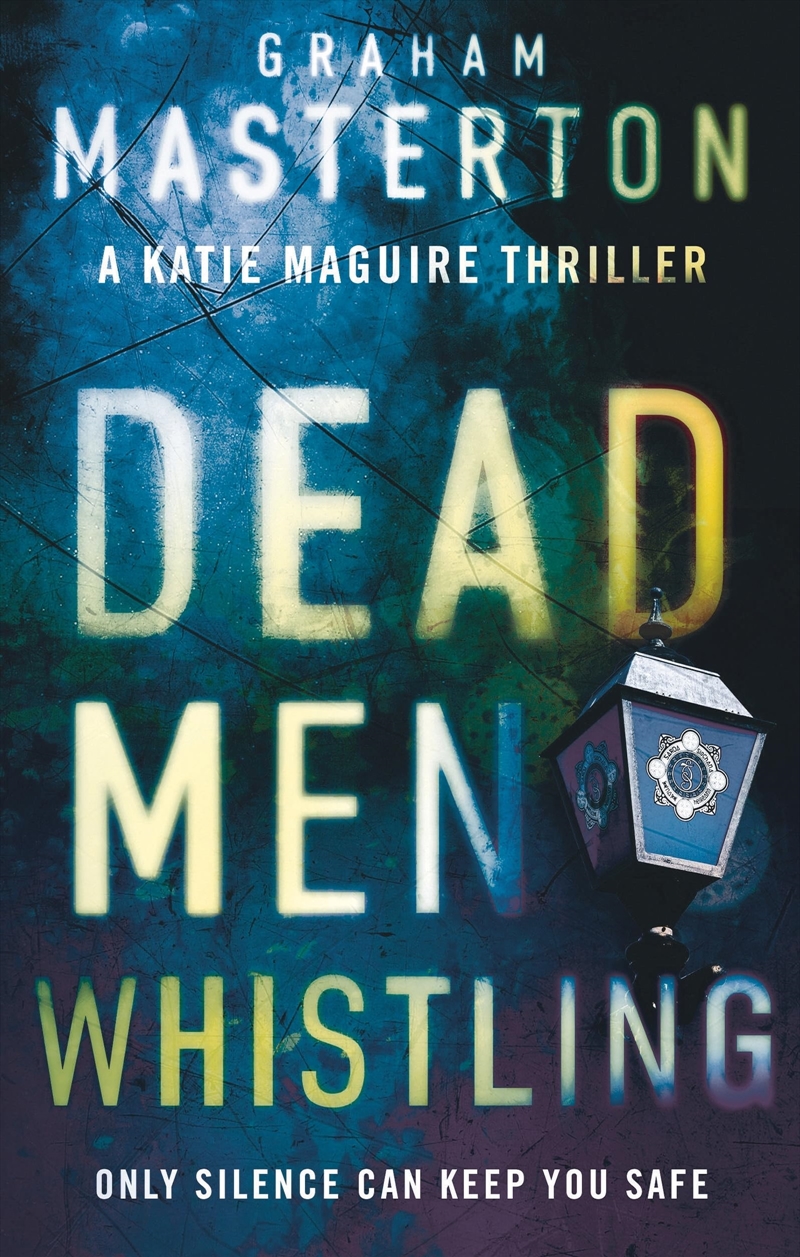 Dead Men Whistling (9) (Katie Maguire)/Product Detail/Crime & Mystery Fiction