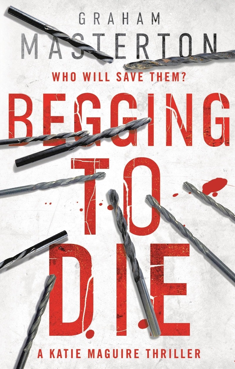 Begging To Die (10) (Katie Maguire)/Product Detail/Crime & Mystery Fiction