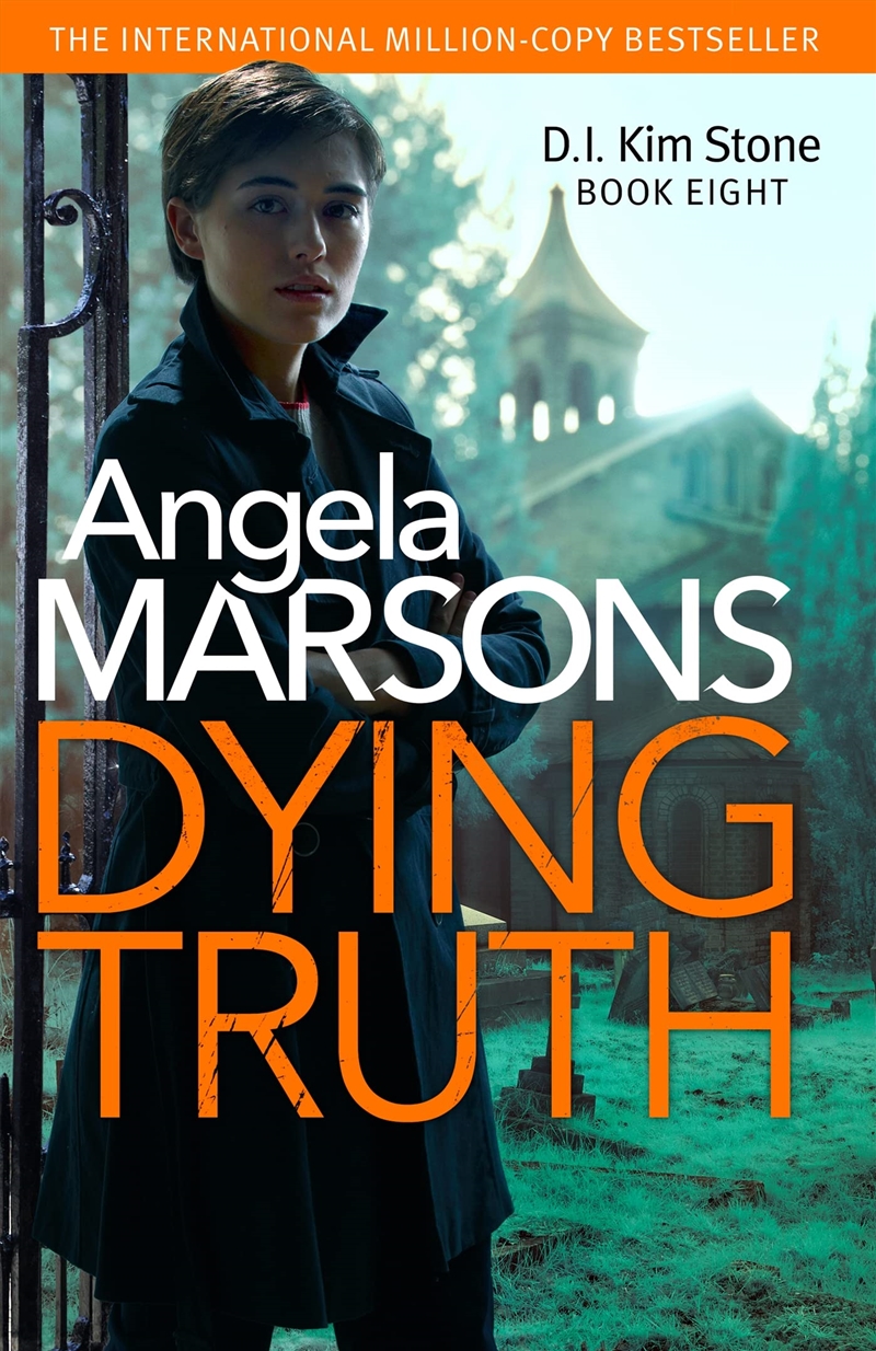 Dying Truth: A Completely Gripping Crime Thriller (Detective Kim Stone)/Product Detail/Crime & Mystery Fiction