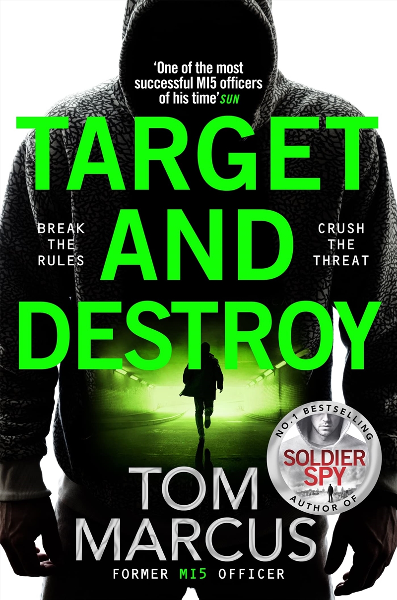Target And Destroy: Former Mi5 Agent Tom Marcus Returns With A Pulse-Pounding New Thriller (Matt Log/Product Detail/Crime & Mystery Fiction