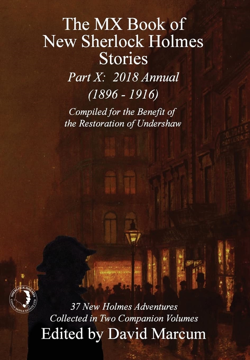 The Mx Book Of New Sherlock Holmes Stories - Part X: 2018 Annual (1896-1916) (Mx Book Of New Sherloc/Product Detail/Crime & Mystery Fiction