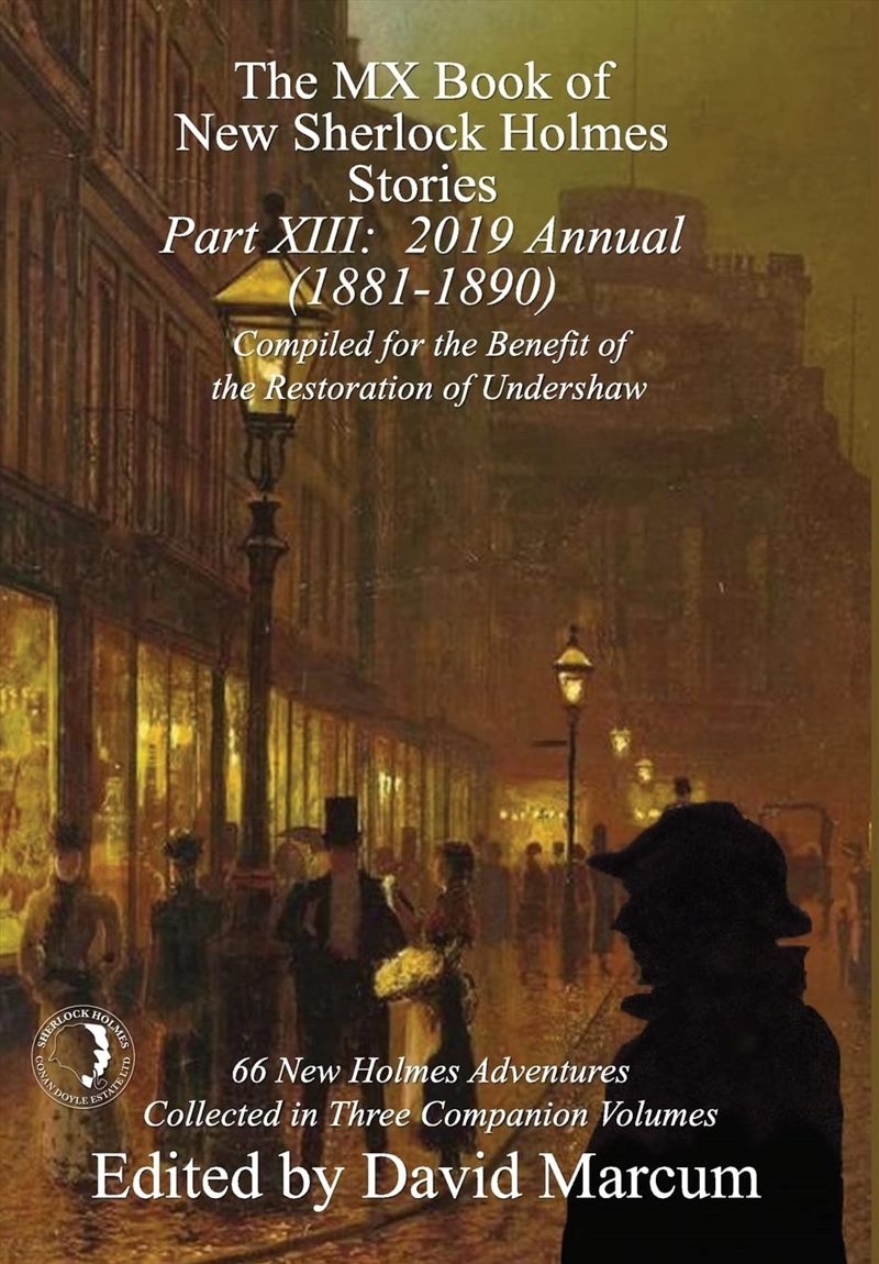 The Mx Book Of New Sherlock Holmes Stories - Part Xiii: 2019 Annual (1881-1890)/Product Detail/Crime & Mystery Fiction