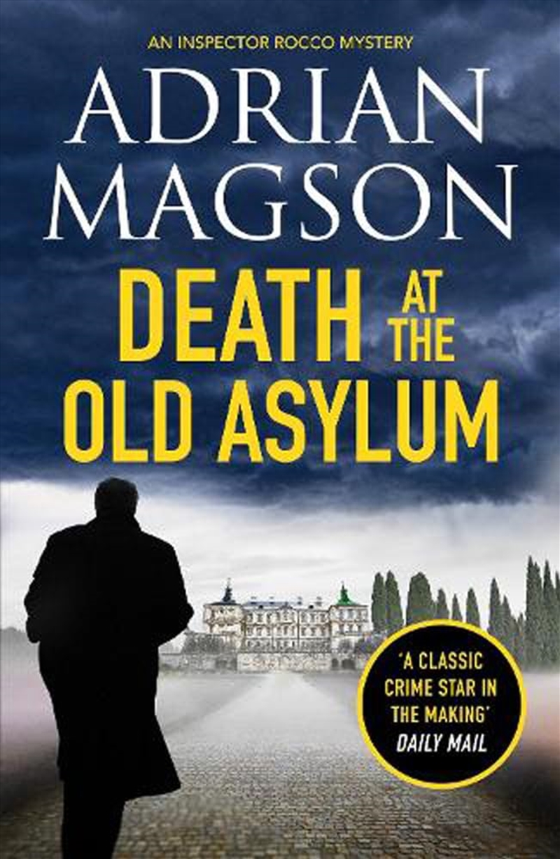 Death At The Old Asylum: A Totally Gripping Historical Crime Thriller: 7 (Inspector Lucas Rocco)/Product Detail/Crime & Mystery Fiction