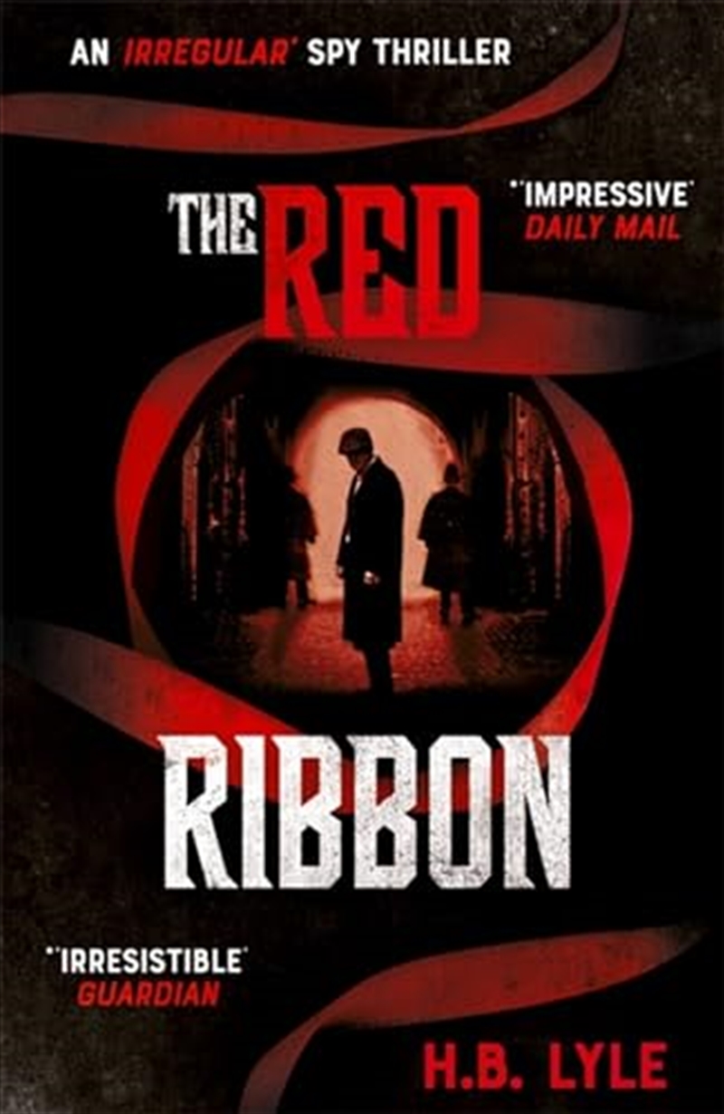 The Red Ribbon: An Irregular Spy Thriller (The Irregular Book 2)/Product Detail/Crime & Mystery Fiction