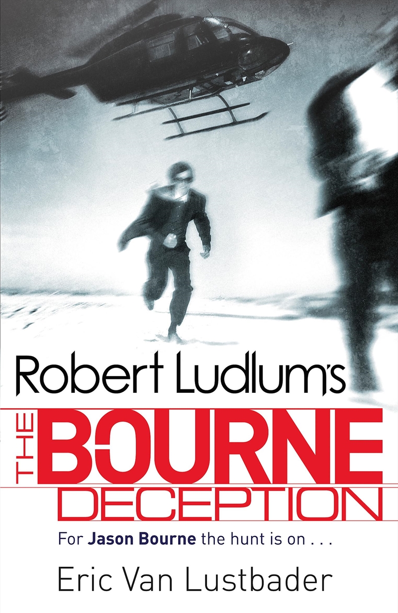 The Bourne Deception [Paperback] [Jan 01, 2010] Van Lustbader, Eric (Created By Robert Ludlum) (Jaso/Product Detail/Crime & Mystery Fiction