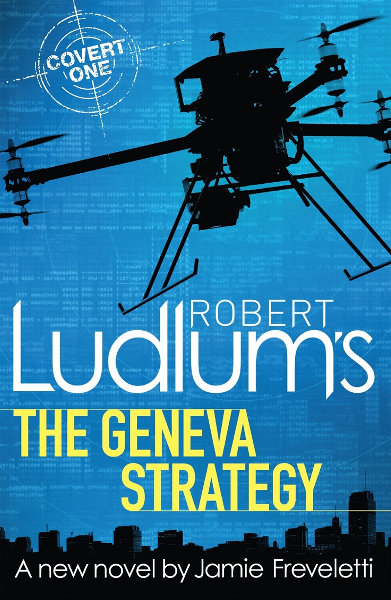 Robert Ludlum'S The Geneva Strategy [Paperback] [Aug 27, 2015] Robert Ludlum, Jamie Freveletti/Product Detail/Crime & Mystery Fiction