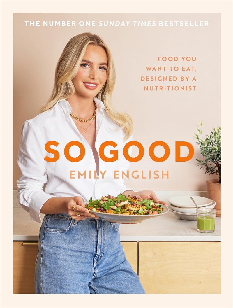 So Good: Food You Want To Eat, Designed By A Nutritionist/Product Detail/Recipes, Food & Drink