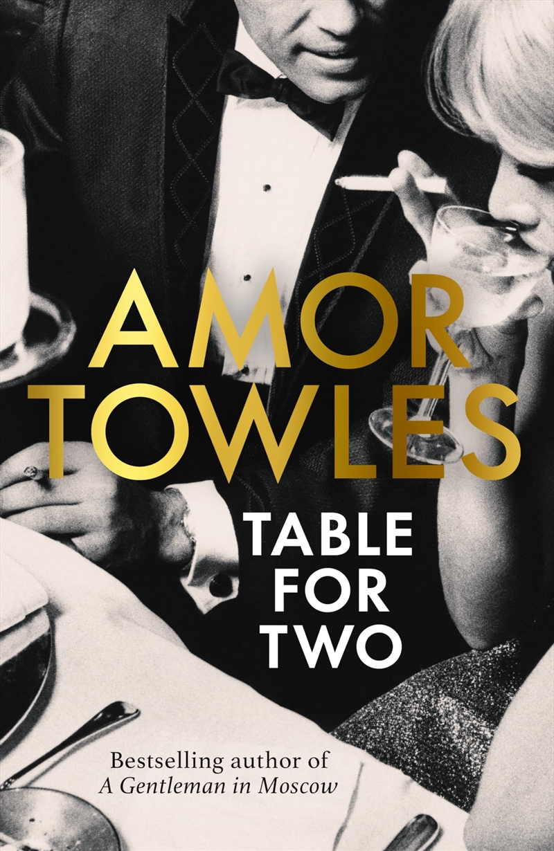 Table For Two : Fictions Hardcover Amor Towles/Product Detail/Modern & Contemporary