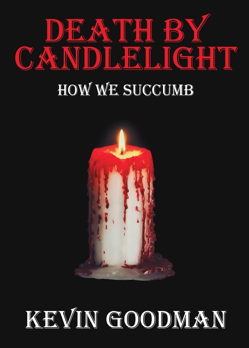 Death By Candlelight: How We Succumb/Product Detail/Erotic Fiction
