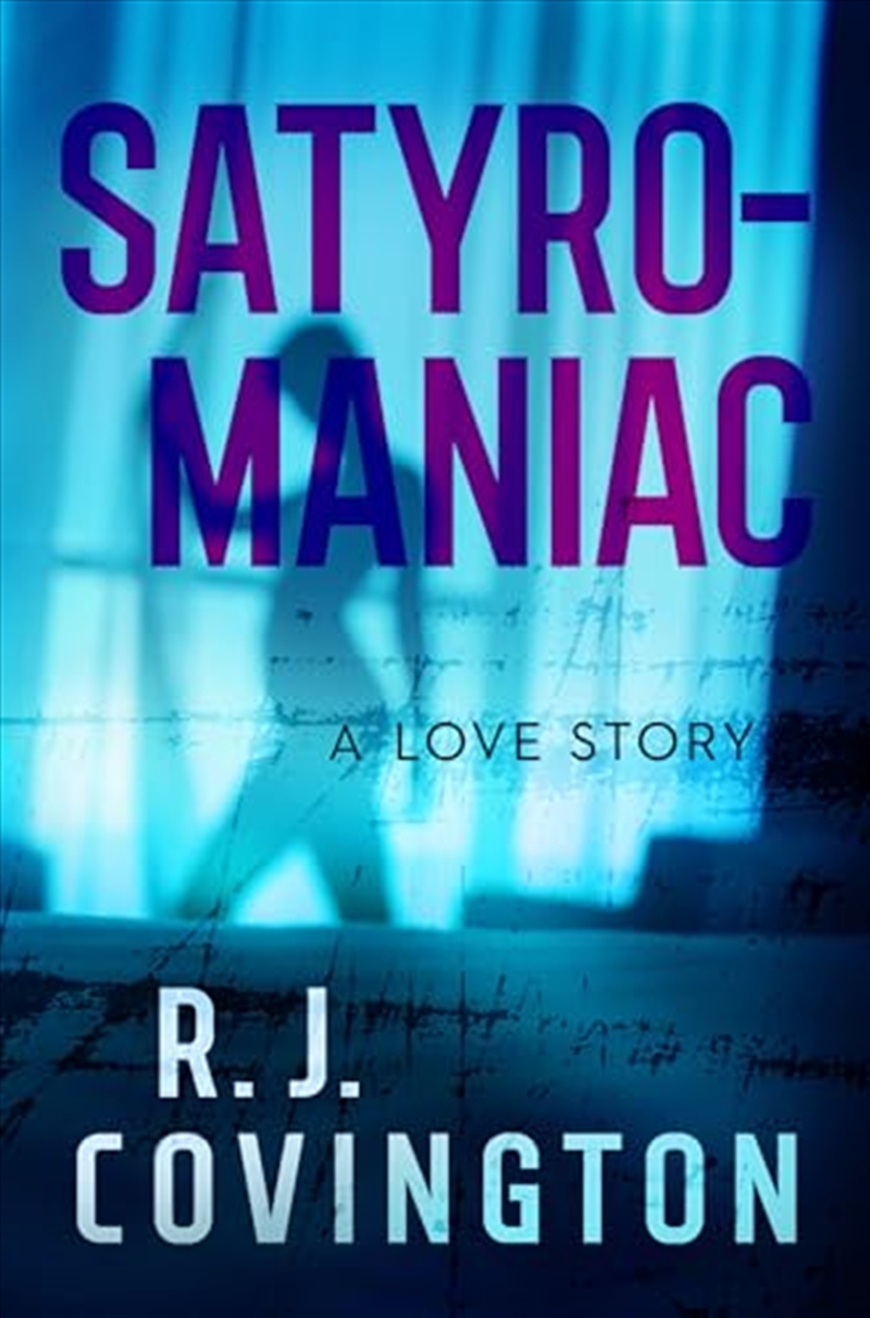 Satyromaniac - A Love Story/Product Detail/Erotic Fiction