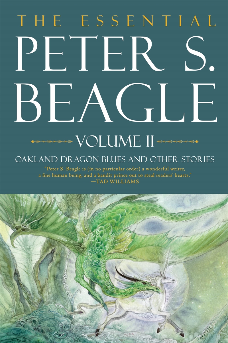The Essential Peter S. Beagle, Volume 2: Oakland Dragon Blues And Other Stories/Product Detail/Fantasy Fiction