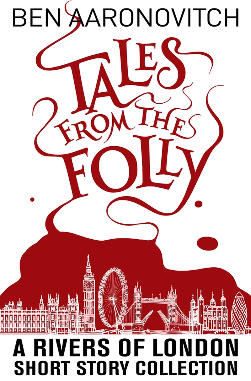 Tales From The Folly: A Rivers Of London Short Story Collection/Product Detail/Fantasy Fiction