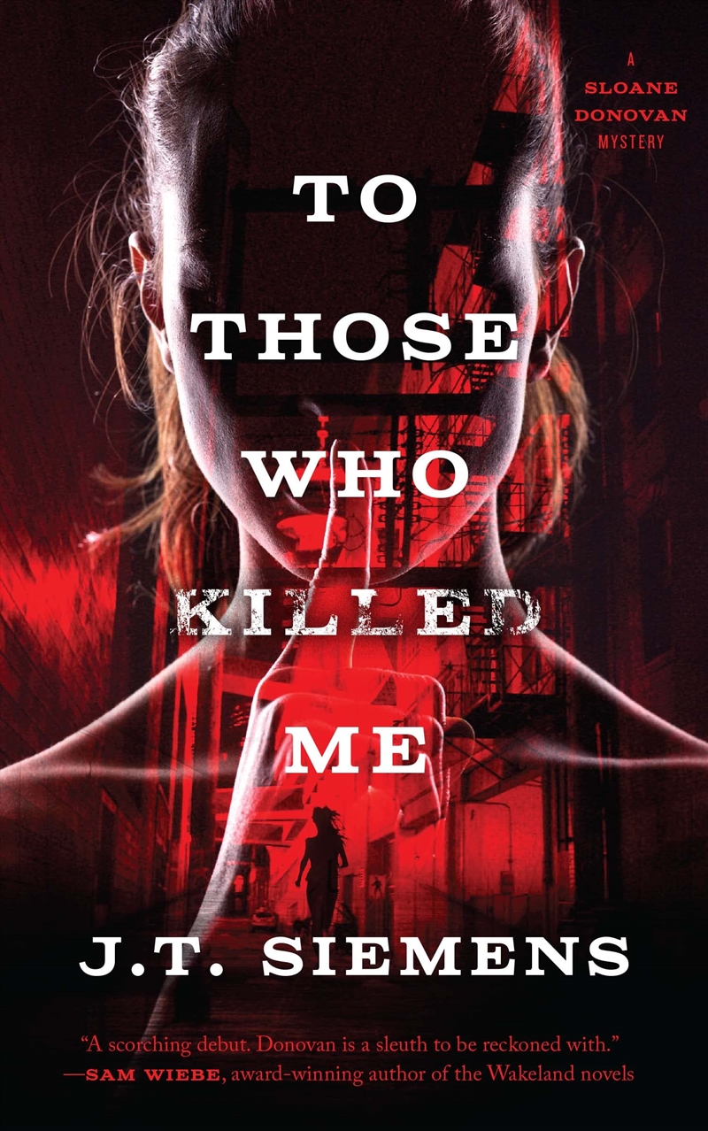 To Those Who Killed Me (The Sloane Donovan Mysteries, 1)/Product Detail/Crime & Mystery Fiction