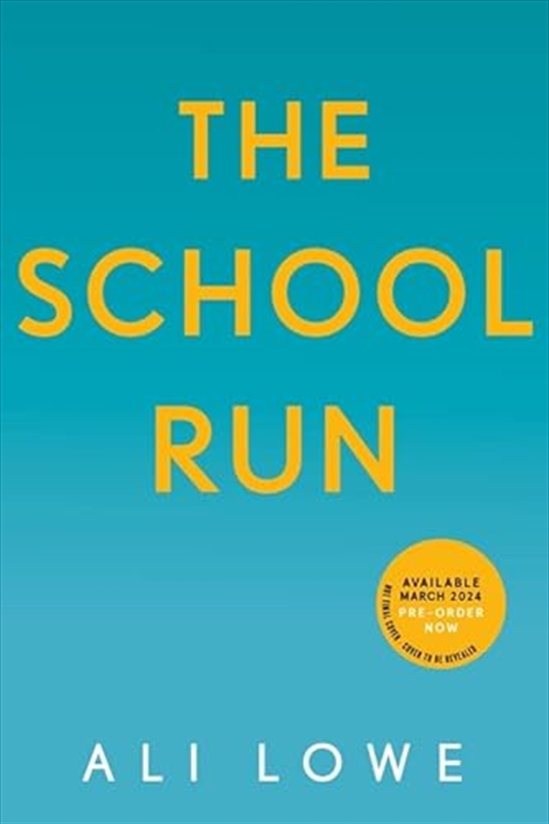 The School Run (Hardcover)/Product Detail/Crime & Mystery Fiction