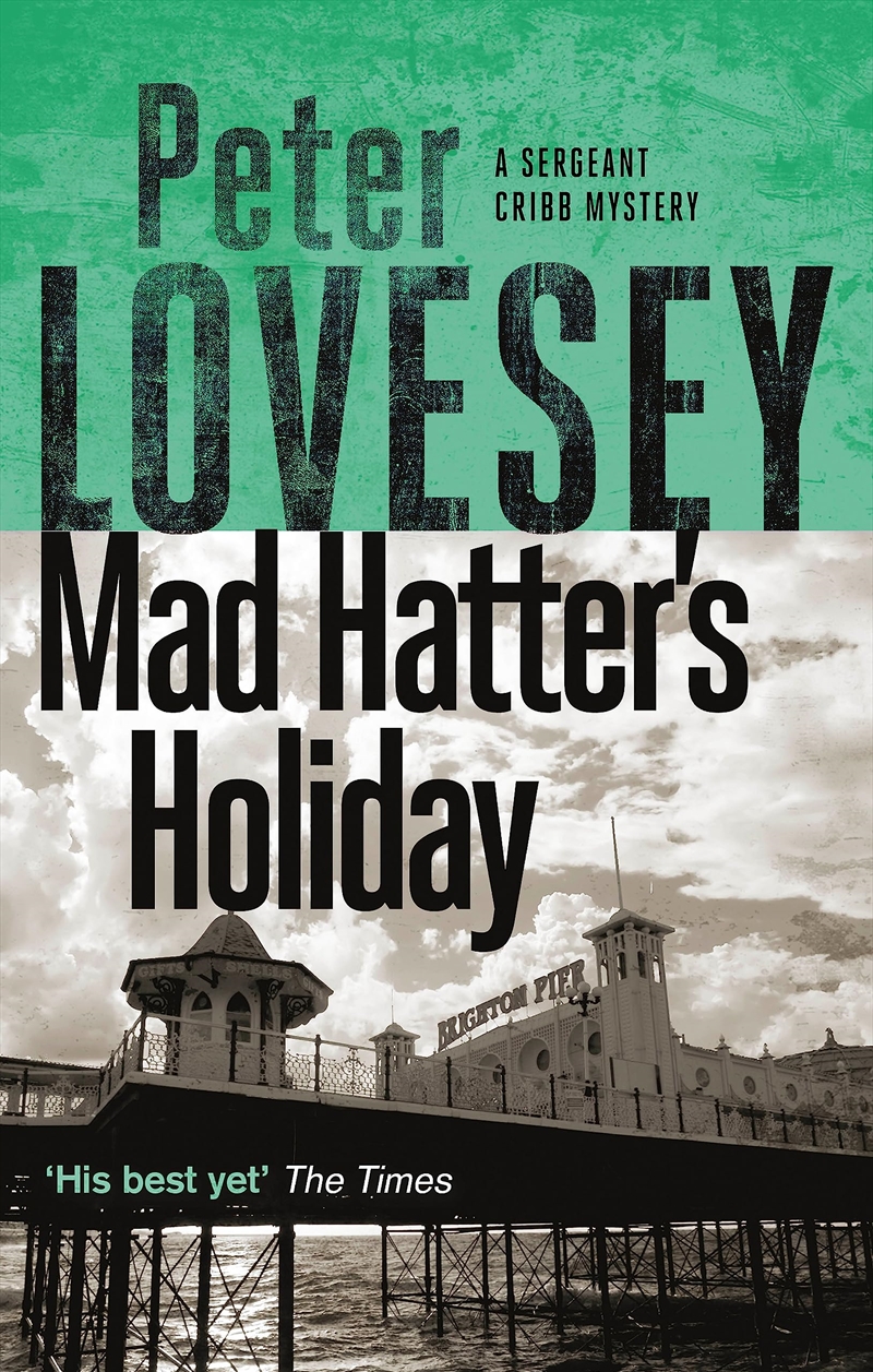 Mad Hatter'S Holiday: The Fourth Sergeant Cribb Mystery/Product Detail/Crime & Mystery Fiction