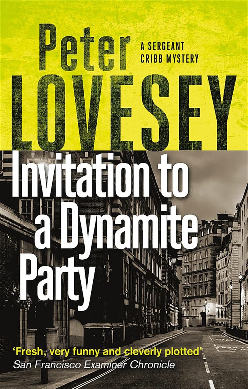 Invitation To A Dynamite Party: The Fifth Sergeant Cribb Mystery/Product Detail/Crime & Mystery Fiction