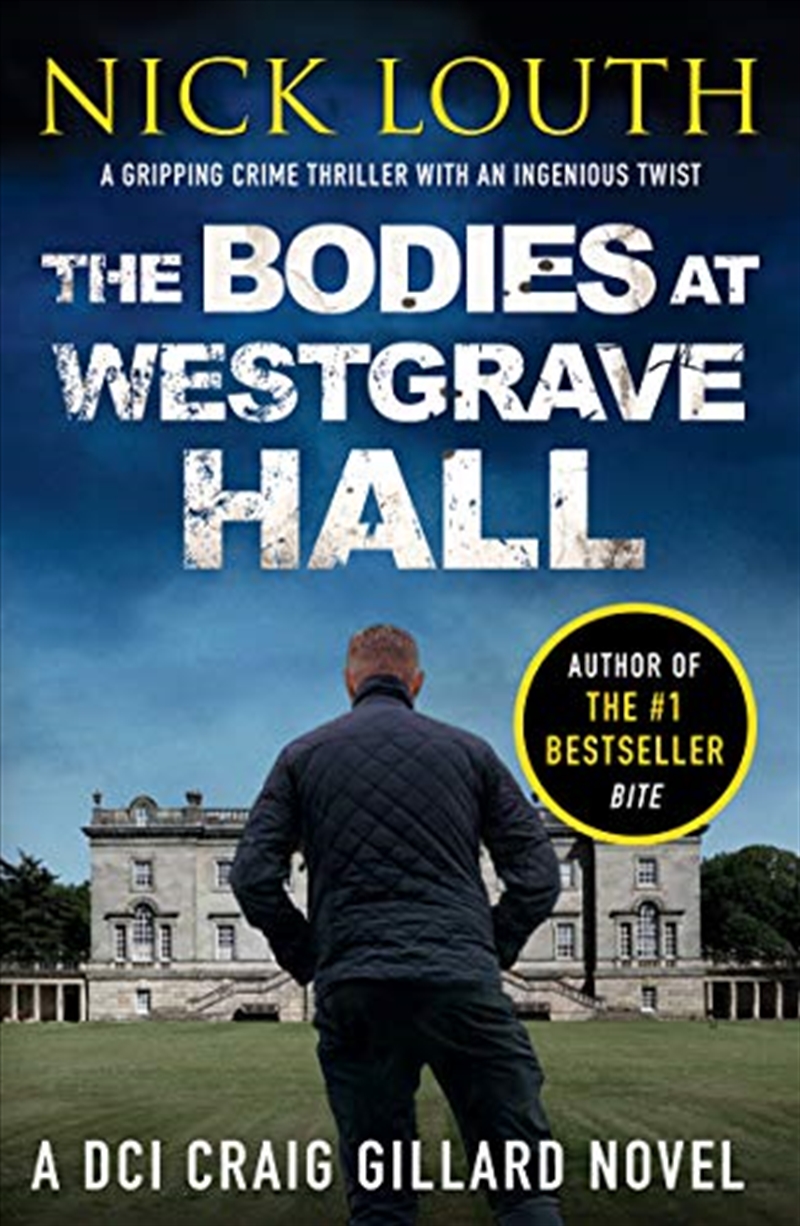 The Bodies At Westgrave Hall: 7 (Dci Craig Gillard Crime Thrillers)/Product Detail/Crime & Mystery Fiction