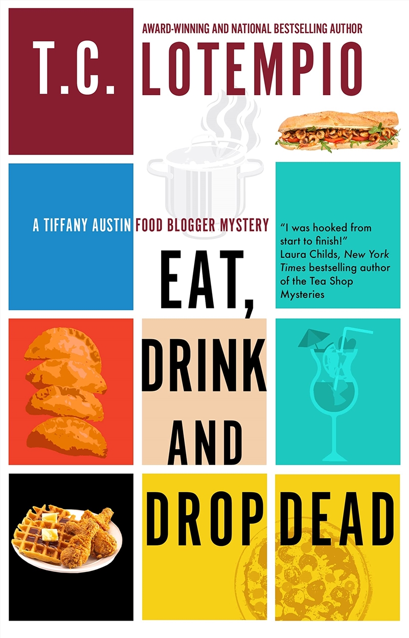 Eat, Drink And Drop Dead (A Tiffany Austin Food Blogger Mystery)/Product Detail/Crime & Mystery Fiction