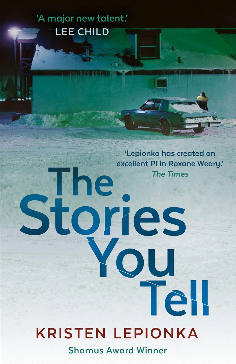 The Stories You Tell: Roxane Weary #3/Product Detail/Crime & Mystery Fiction