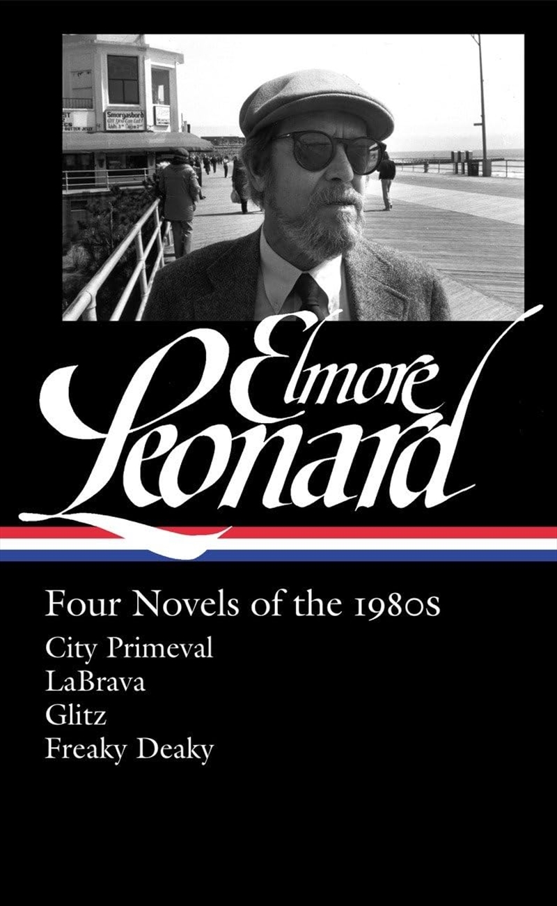 Elmore Leonard: Four Novels Of The 1980's (Loa #267): City Primeval / Labrava / Glitz / Freaky Deaky/Product Detail/Crime & Mystery Fiction
