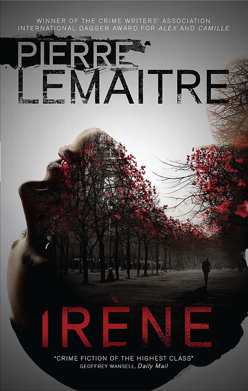 Irène: The Commandant Camille Verhoeven Trilogy (The Commandant Camille Verhoeven Trilogy, 2)/Product Detail/Crime & Mystery Fiction