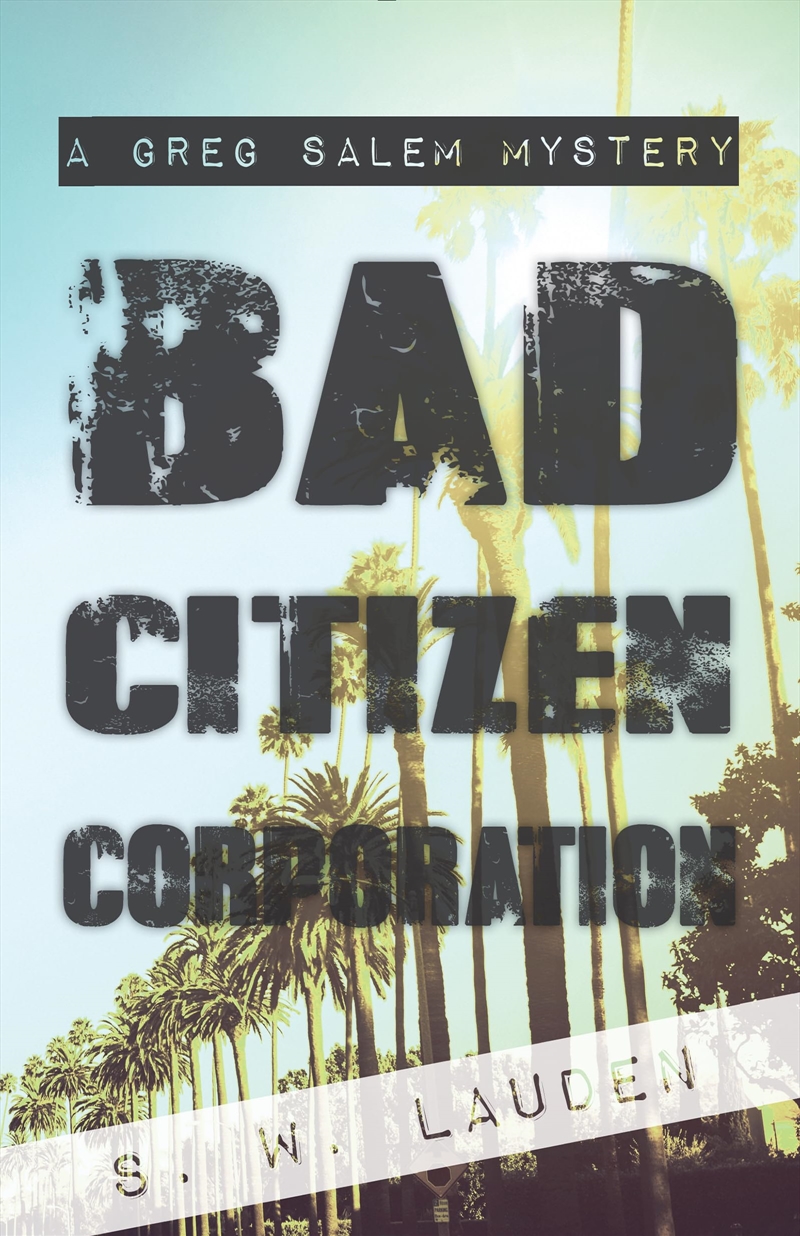 Bad Citizen Corporation: A Greg Salem Mystery/Product Detail/Crime & Mystery Fiction