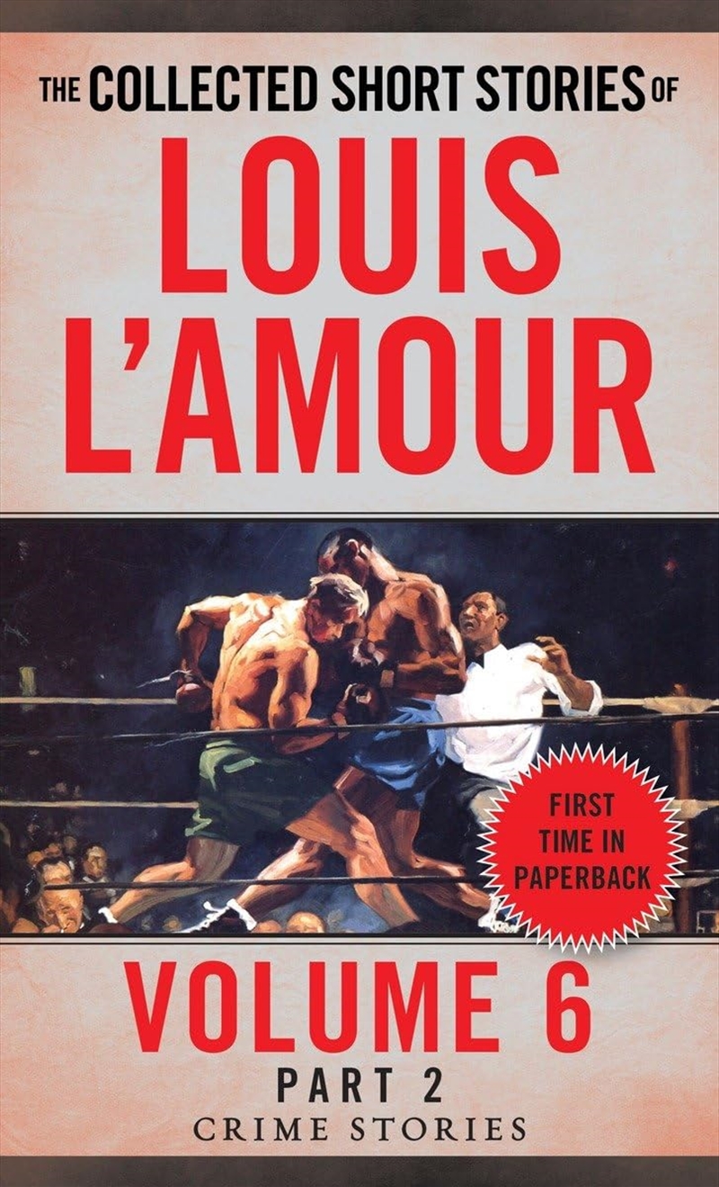 The Collected Short Stories Of Louis L'Amour, Volume 6, Part 2: Crime Stories/Product Detail/Crime & Mystery Fiction