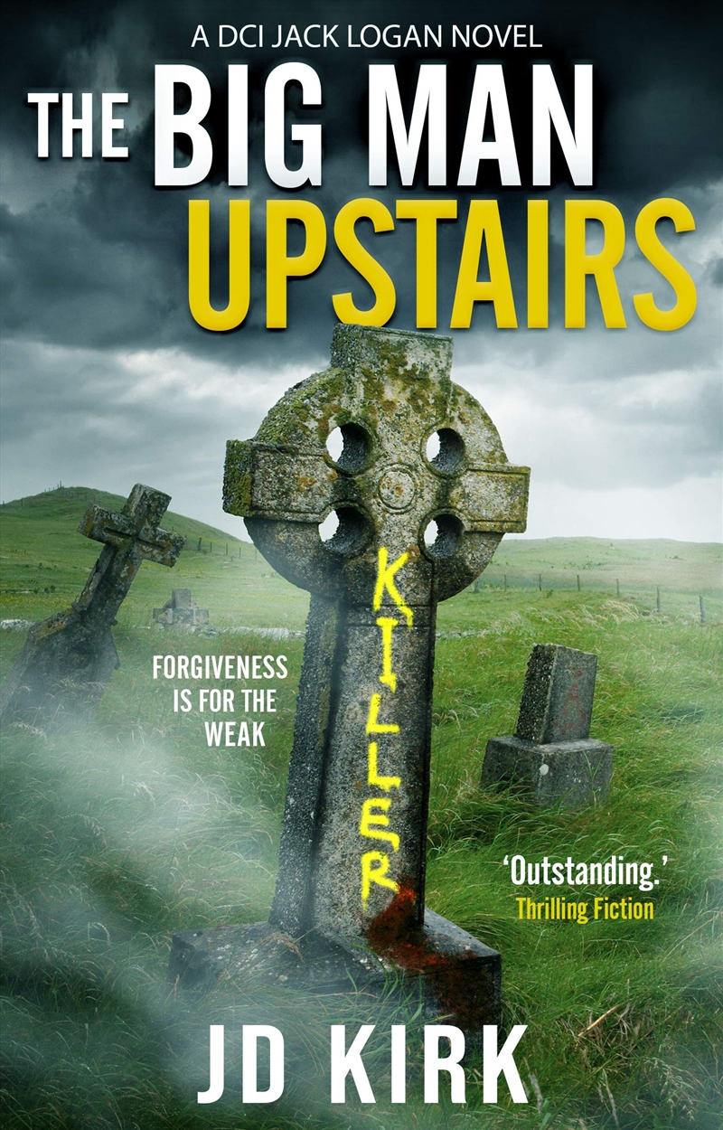 The Big Man Upstairs: A Scottish Crime Thriller (Dci Logan Crime Thrillers)/Product Detail/Crime & Mystery Fiction