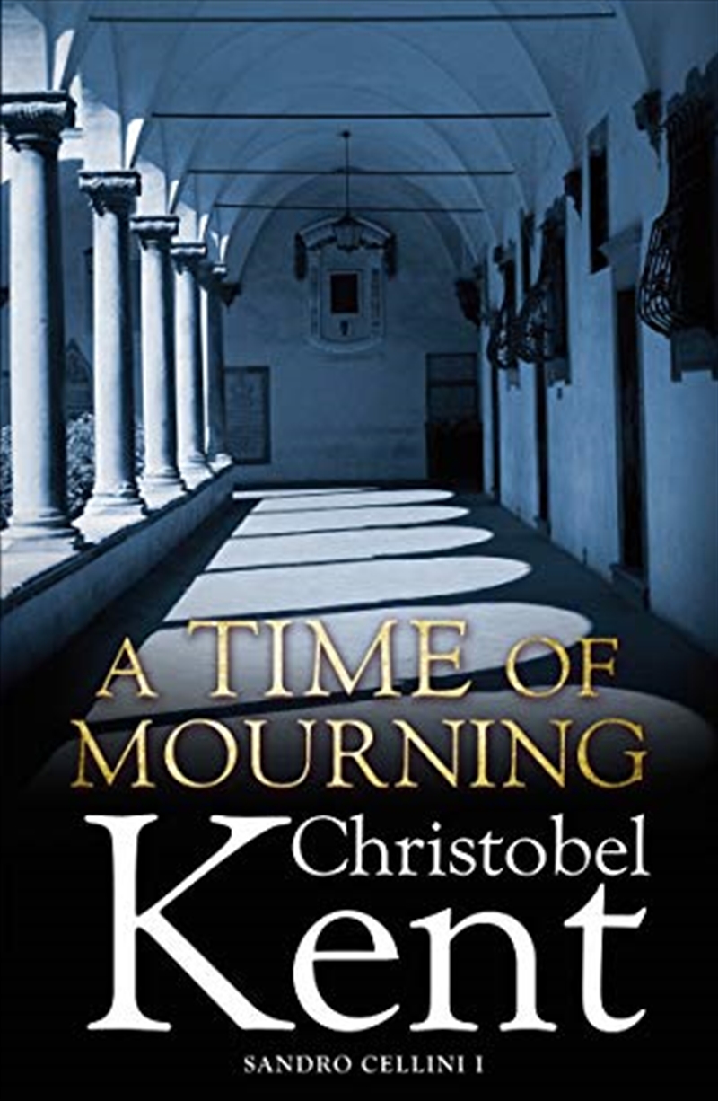A Time Of Mourning: A Sandro Cellini Novel/Product Detail/Crime & Mystery Fiction