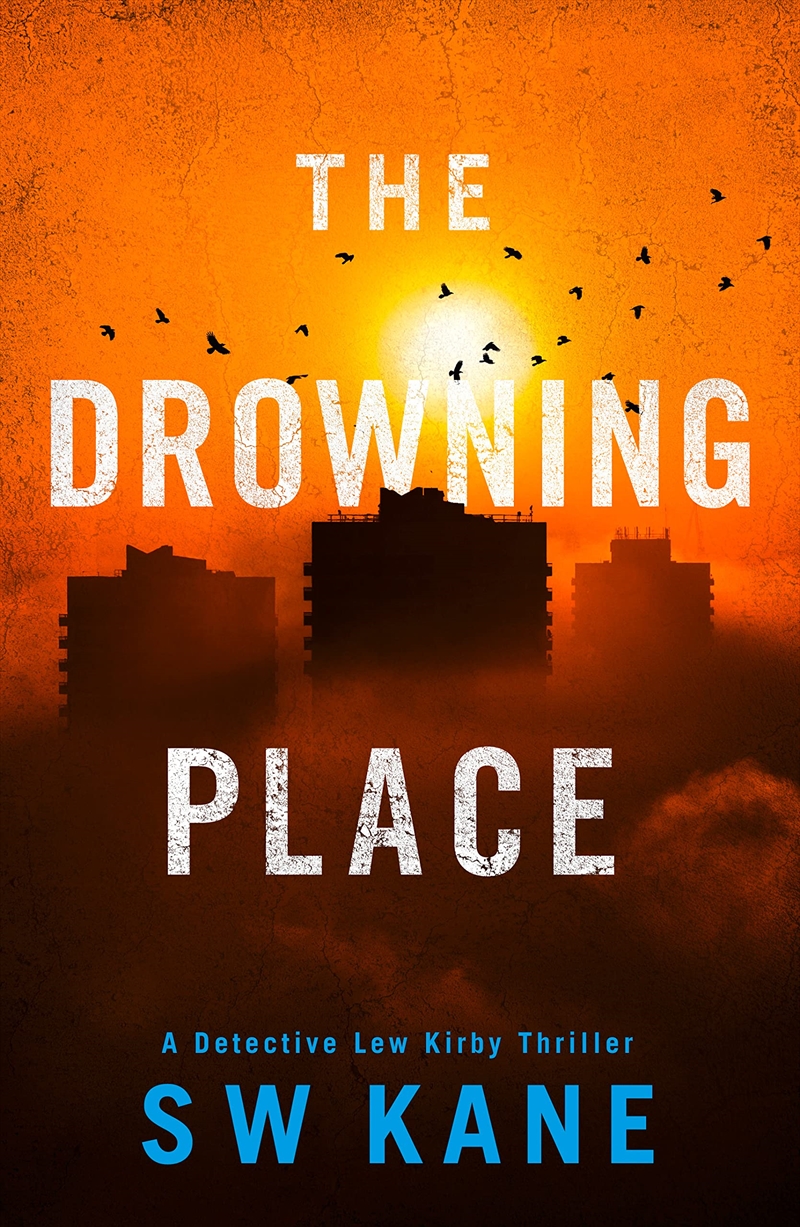 The Drowning Place (Detective Lew Kirby)/Product Detail/Crime & Mystery Fiction